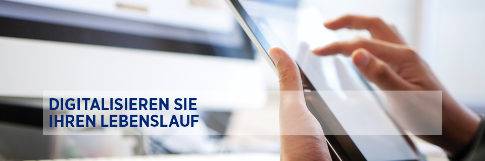 Digitalisieren Sie Ihren Lebenslauf